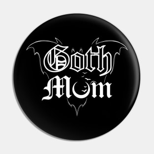 Goth Mum - Mother’s Day, Bat, Mama Bat, Spooky Mama, Bats, Coffin, Horror Lover Pin