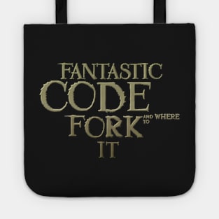 Fantastic code and where to ... Tote