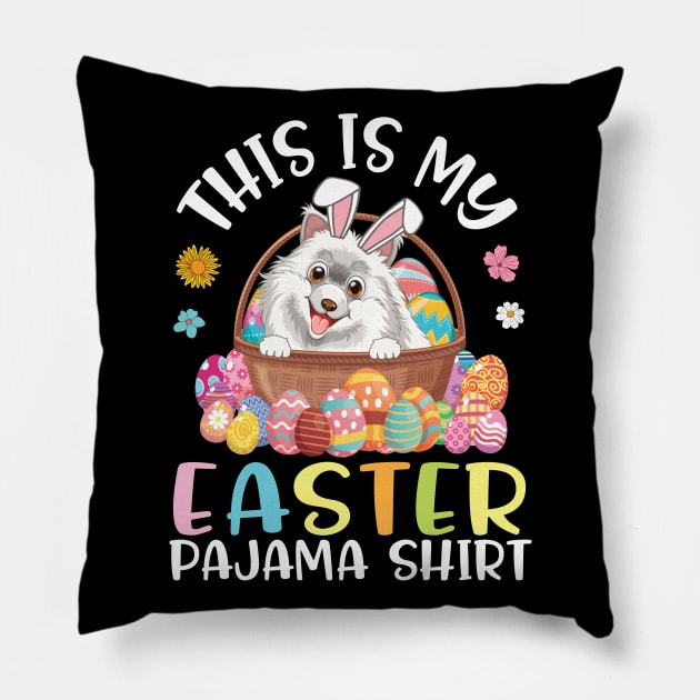 American Eskimo Dog And Eggs Basket This Is My Easter Pajama Pillow by joandraelliot