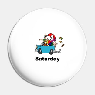 Saturday Pin