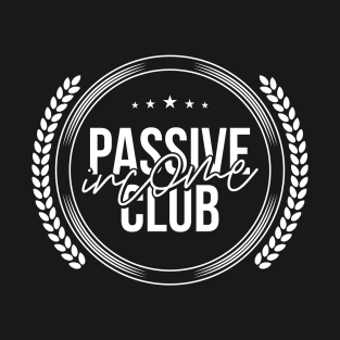 Passive Income Club T-Shirt