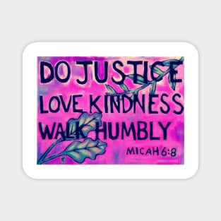 Do Justice Love Kindness Walk Humbly (Purple) Magnet