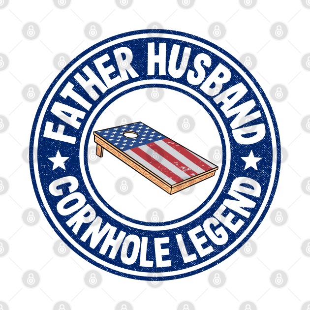 Father Husband Cornhole Legend American Flag Board Cornhole by Kuehni