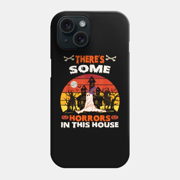 Theres Some Horrors In This House Spooky Season Hallowene Phone Case by Mega-st