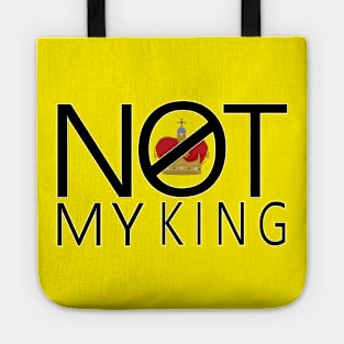 Not My King Tote