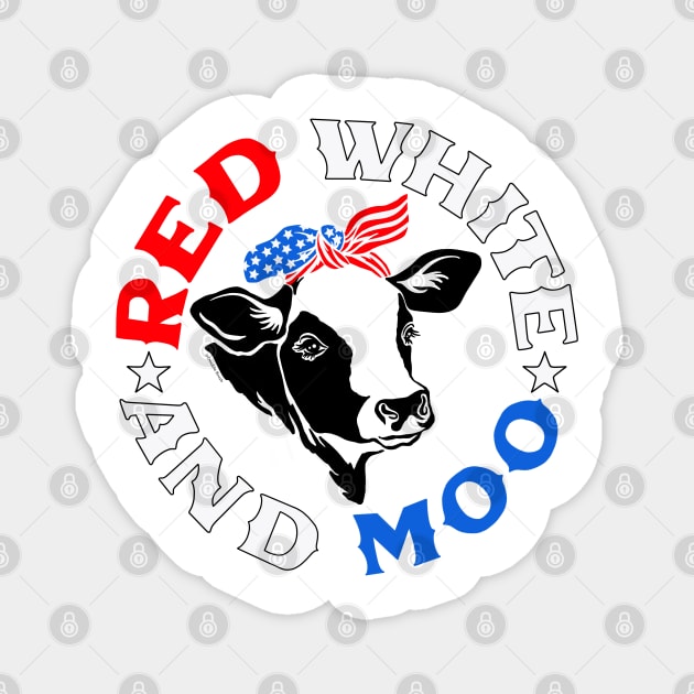 Funny Patriotic Cow Shirt Red White and Moo American Farm Magnet by DoubleBrush