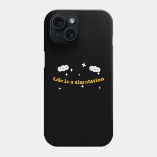 Life Is A Simulation  / Faded-Style Nihilist Design Phone Case