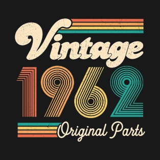 Retro Vintage 1962 Original Parts 60th Birthday 60 Years Old Gift For Men Women T-Shirt