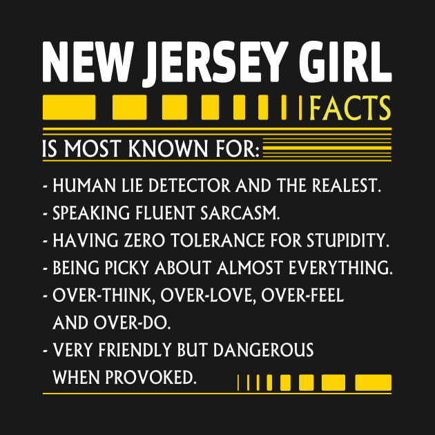 New Jersey Girl Facts New Jersey Girl Facts TShirt TeePublic
