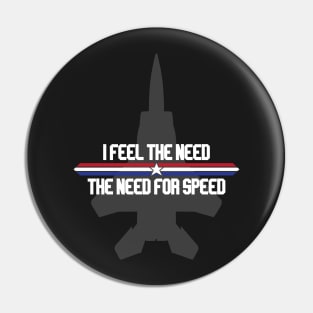 Feel the Need for Speed! Pin