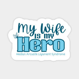 My Wife if my Hero (MALS) Magnet