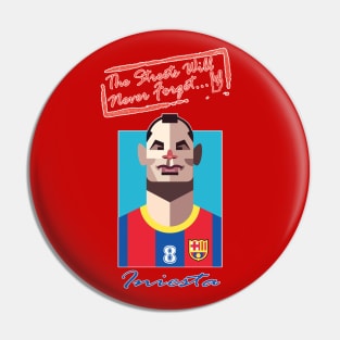 OG Ballers - The Streets series - ANDRES INIESTA Pin