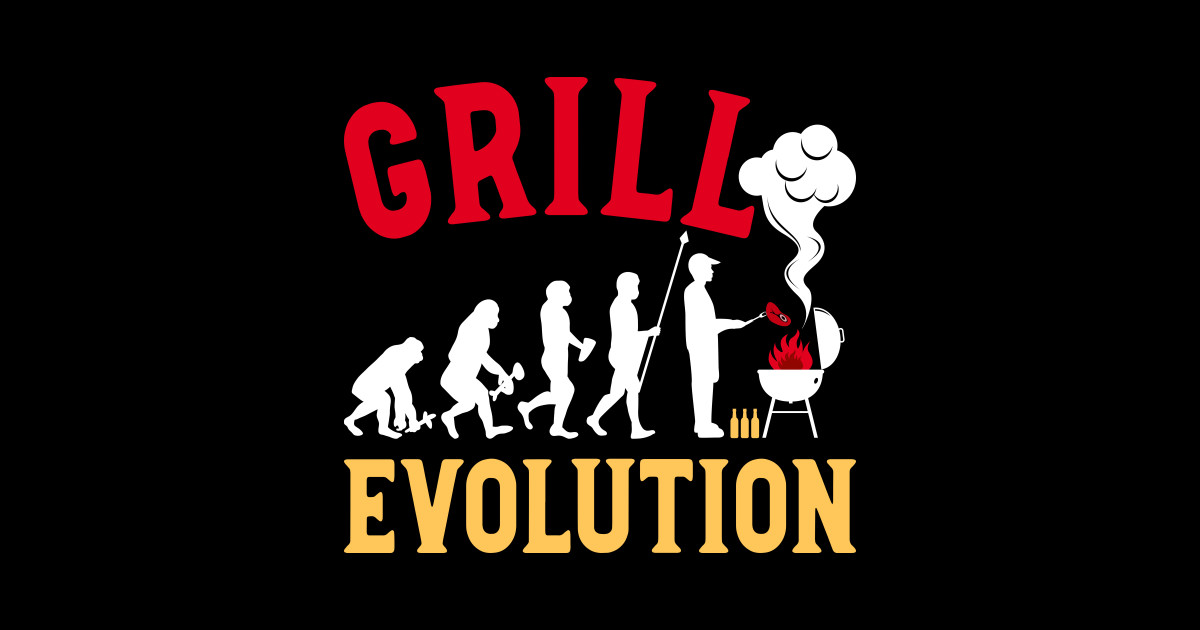 Grill Evolution BBQ Grill Master Funny Grill Master TeePublic