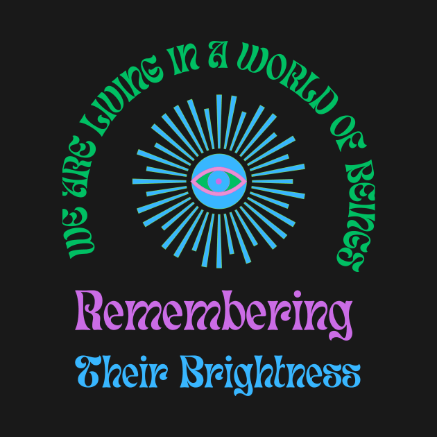 Beings Remembering Brightness by MiracleROLart