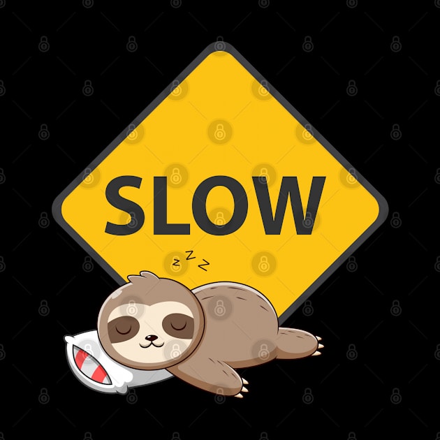 Caution Slow - Sleeping Sloth by AbsZeroPi