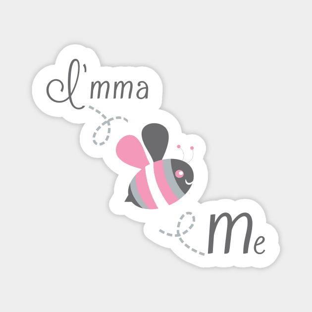 I'mma Bee Me (Demigirl Pride) Magnet by Last Candle Games