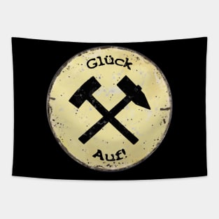 Glück Auf! (Schlägel & Eisen) auf altem Schild Tapestry