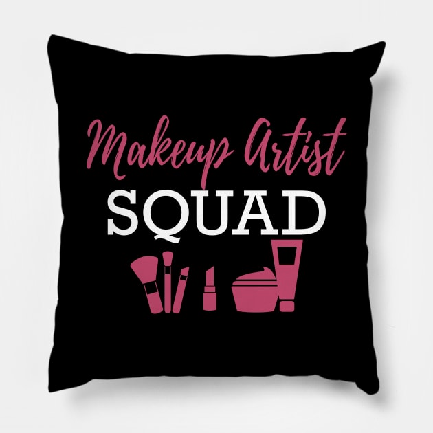 Makeup Artist Squad Pillow by KC Happy Shop