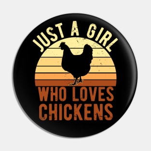 Just A Girl Who Loves Chickens for Chicken Lovers Gift Pin