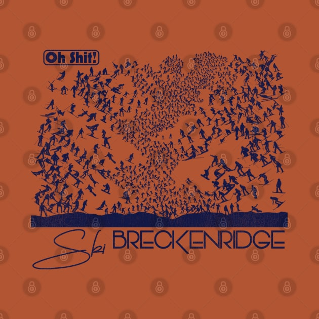 Oh Shit! Ski Breckenridge by darklordpug