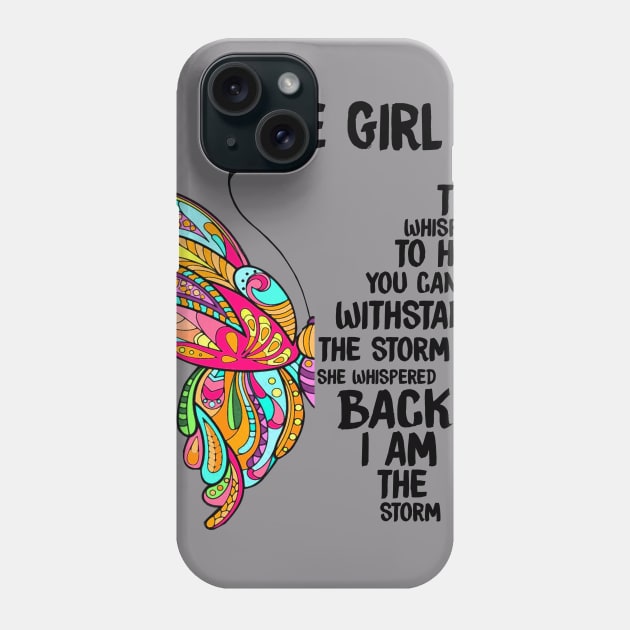 June Girl They Whispered To Her You Can't Withstand The Storm Phone Case by Tiennhu Lamit19