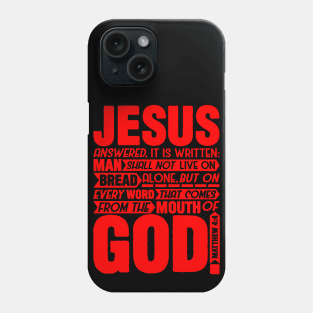 Matthew 4:4 Phone Case