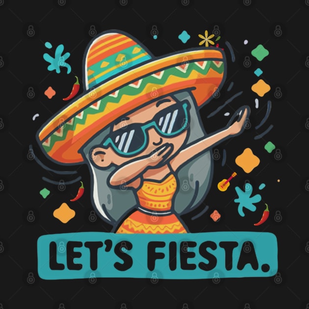Let's Fiesta dabbing sunglasses  girls Cinco De Mayo Mexican by MetAliStor ⭐⭐⭐⭐⭐