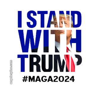 I Stand With Trump #2024! T-Shirt