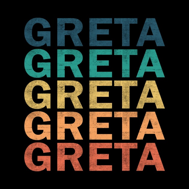 Greta Name T Shirt - Greta Vintage Retro Name Gift Item Tee by henrietacharthadfield