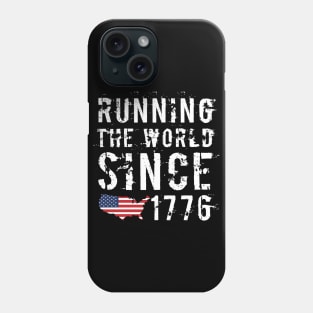 Running the World Since 1776 Phone Case