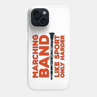 Marching Band Like Sport Only Harder Phone Case