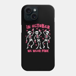 Breast Cancer Awareness Halloween Skeletons Dancing Phone Case