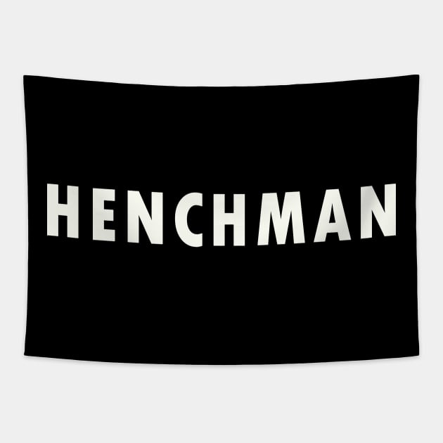 66 HENCHMAN Tapestry by CMProds