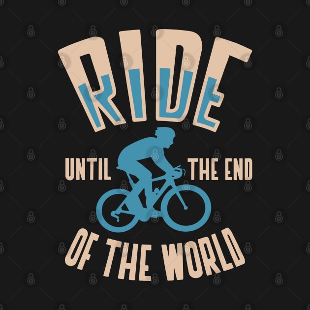 ride until the end of the world by fabecco