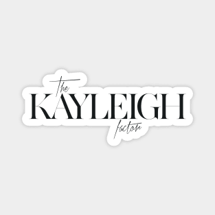 The Kayleigh Factor Magnet