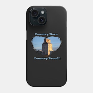 Country Born- Country Proud Phone Case