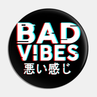 Bad Vibes v2 Pin