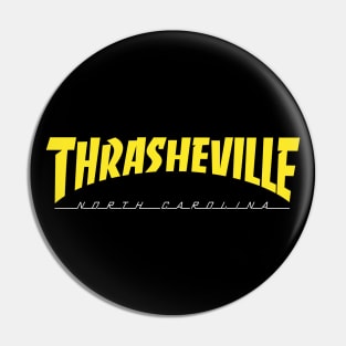 Thrasheville Pin