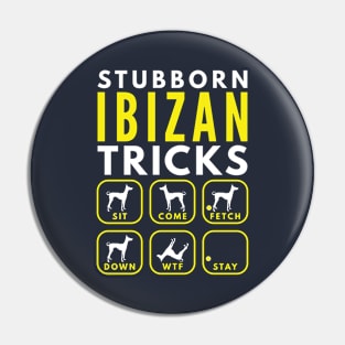 Stubborn Ibizan Tricks - Dog Training Pin