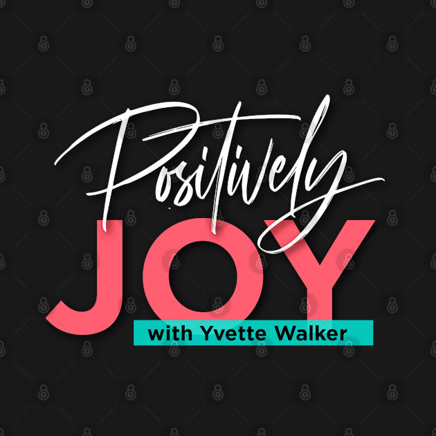 Designed to BE by Positively Joy