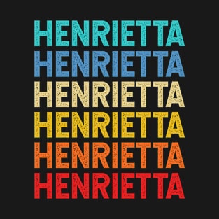 Henrietta Name Vintage Retro Custom Gift Named Henrietta T-Shirt