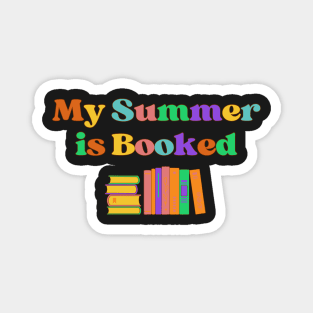 My Summer is Booked Magnet