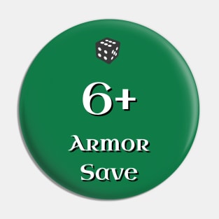 6+ Armor Save aka Ork "T-shirt save" of 40k - American Spelling Pin