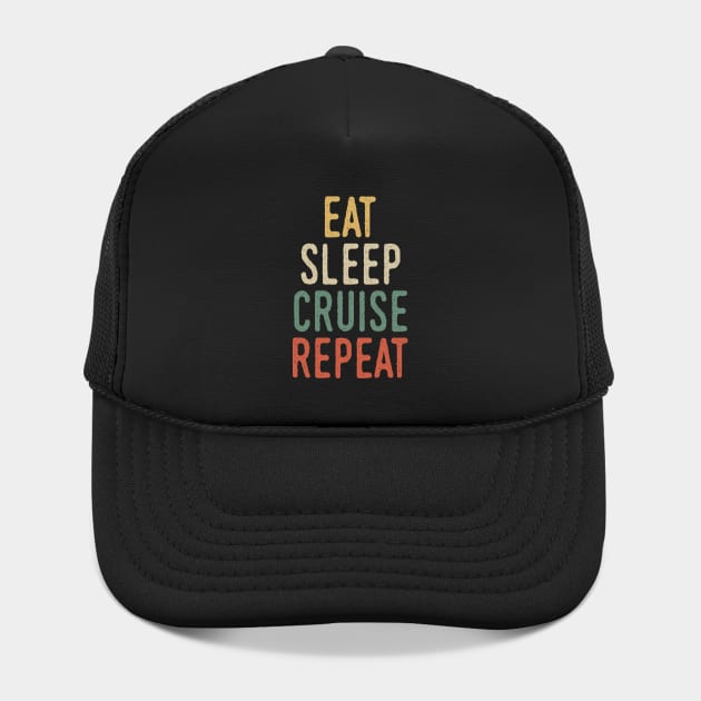 Eat sleep cruise repeat by Tesszero