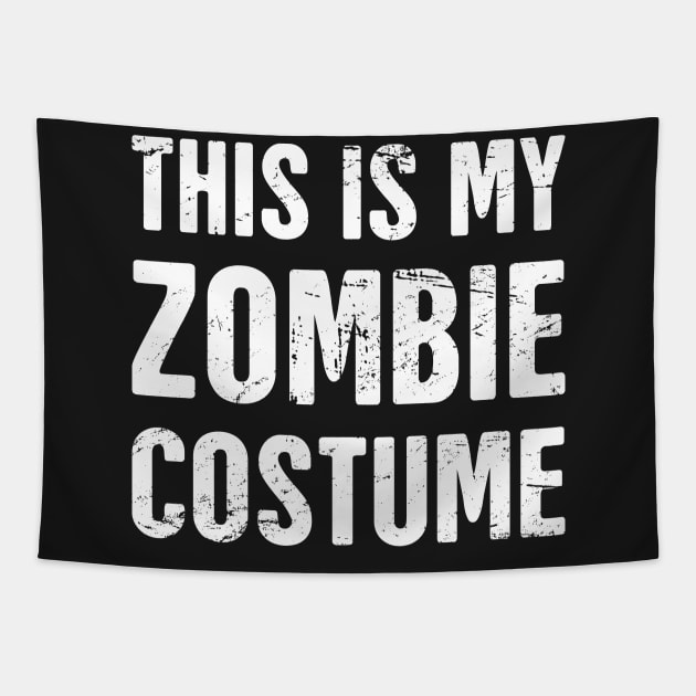 This Is My Zombie Costume | Halloween Costume Tapestry by MeatMan