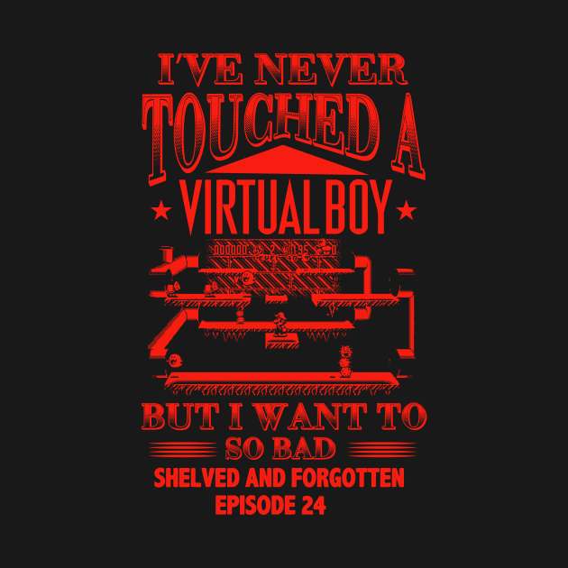 Never Touched a Virtual Boy by ForgetBeingCool