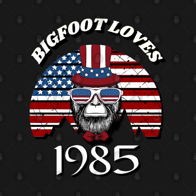 Bigfoot loves America and People born in 1985 by Scovel Design Shop