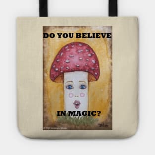 Do You Believe in Magic? Tote