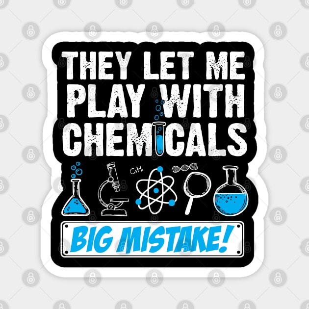 Chemistry/Chemicals/Chemist/Chemical Technician Magnet by Krautshirts