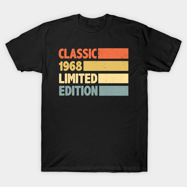 1968 Limited Edition - Vintage 1968 - T-Shirt